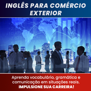 Curso de Inglês para Comércio Exterior e Exportação